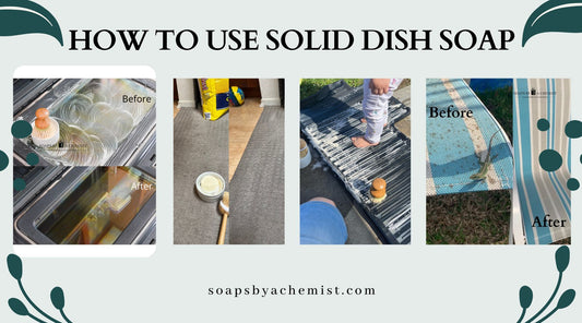 How to Use Solid Dish Soap as Your All-Purpose Natural Cleaner in your Home